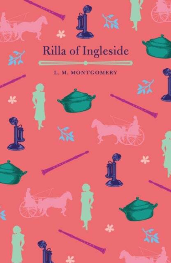 Rilla of Ingleside av L. M. Montgomery