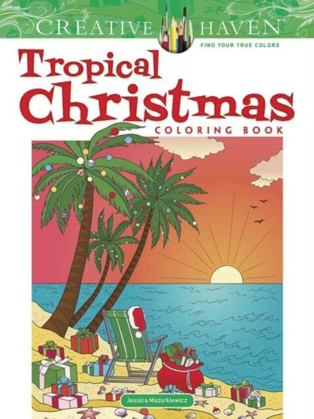 Creative Haven Tropical Christmas Coloring Book av Jessica Mazurkiewicz