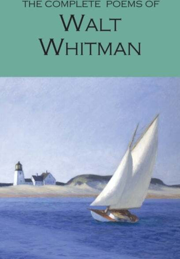 The Complete Poems of Walt Whitman av Walt Whitman