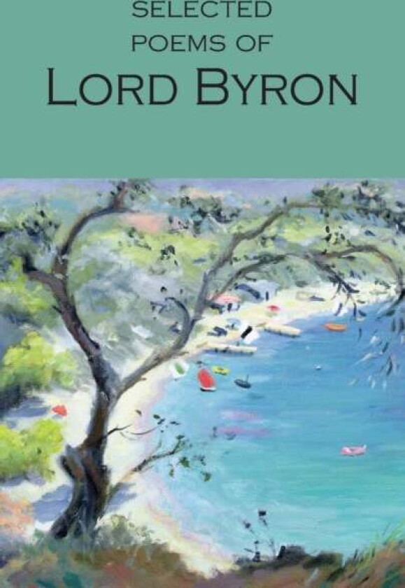 Selected Poems of Lord Byron av Lord Byron