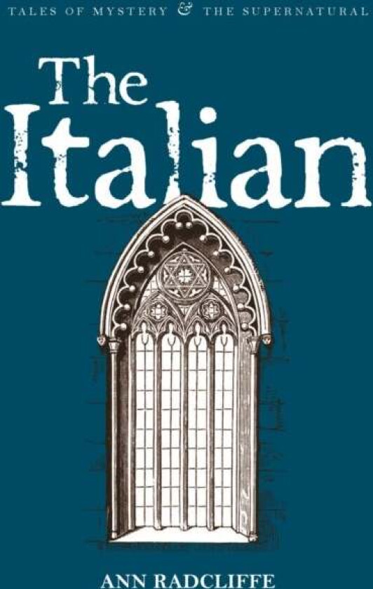 The Italian av Ann Radcliffe