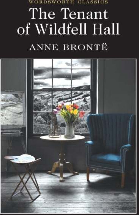 The Tenant of Wildfell Hall av Anne Bronte