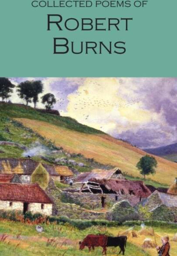 Collected Poems of Robert Burns av Robert Burns