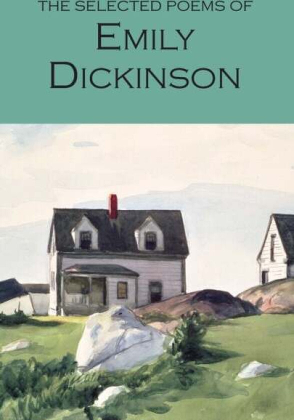 The Selected Poems of Emily Dickinson av Emily Dickinson