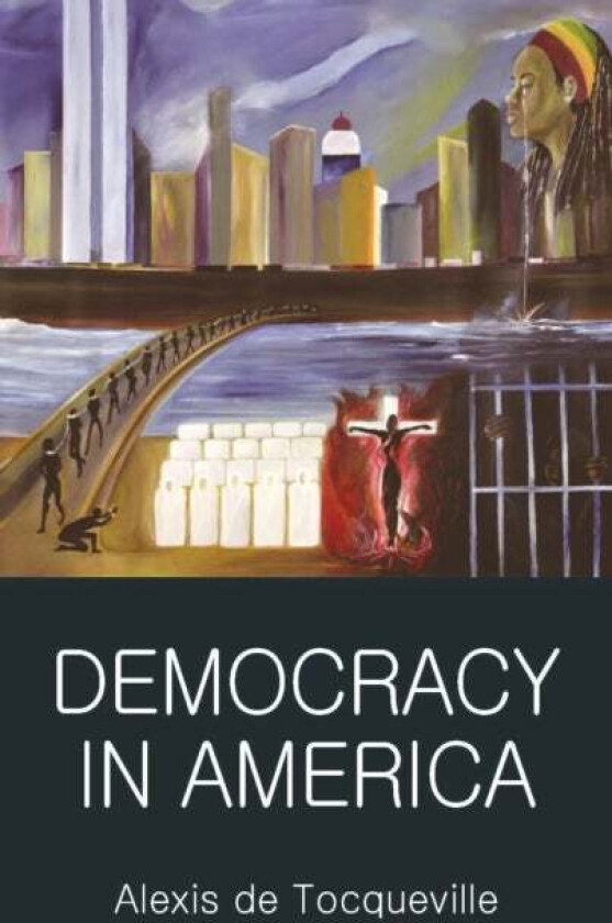 Democracy in America av Alexis de Tocqueville