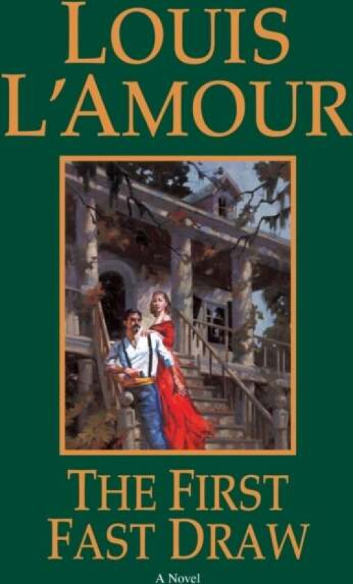 The First Fast Draw av Louis L'Amour