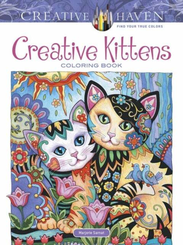 Creative Haven Creative Kittens Coloring Book av Marjorie Sarnat