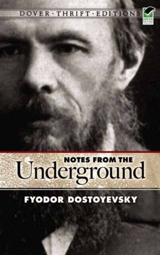 Notes from the Underground av Fyodor Dostoyevsky