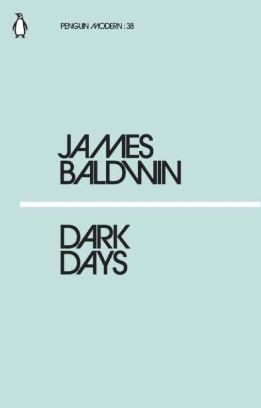 Dark Days av James Baldwin