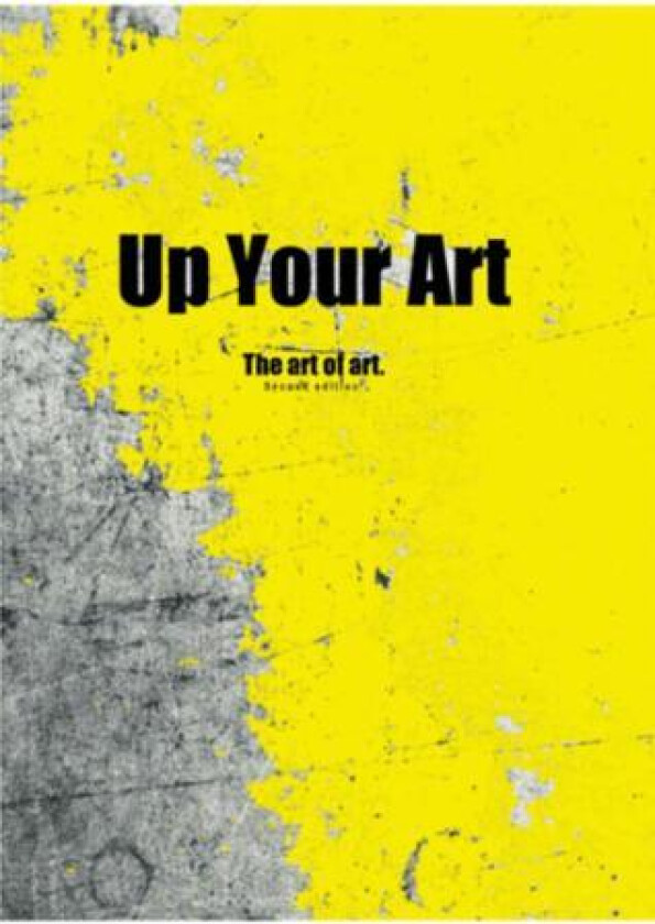 Up your art av Lars Kjemphol