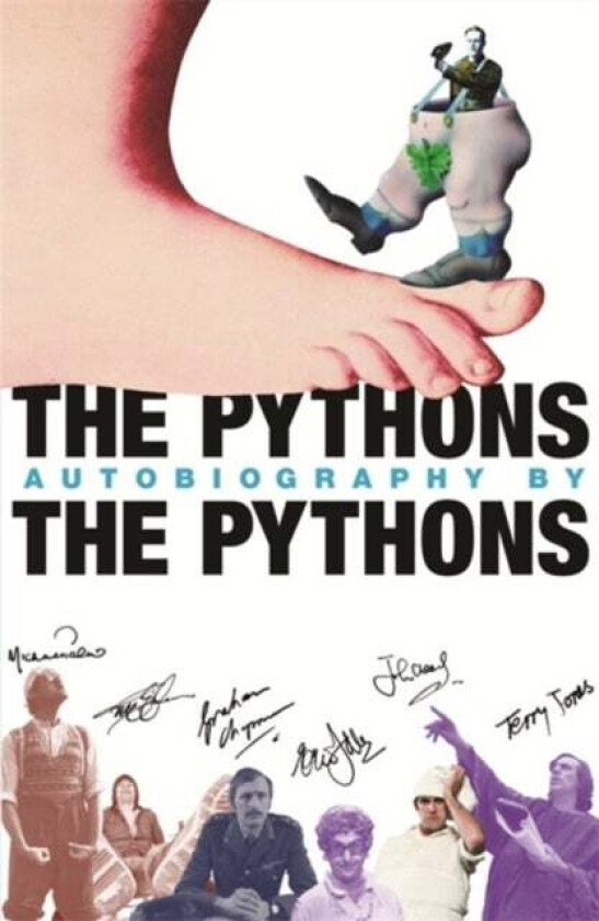The Pythons' Autobiography By The Pythons av Graham Chapman (Estate), John Cleese, Terry Gilliam, Eric Idle, Terry Jones, Michael Palin, Bob McCa