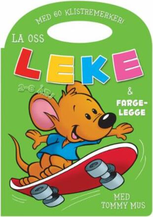 La oss leke og fargelegge! Tommy Mus. Grønn