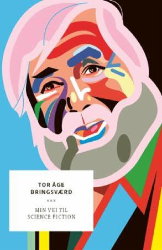 Min vei til science fiction av Tor Åge Bringsværd
