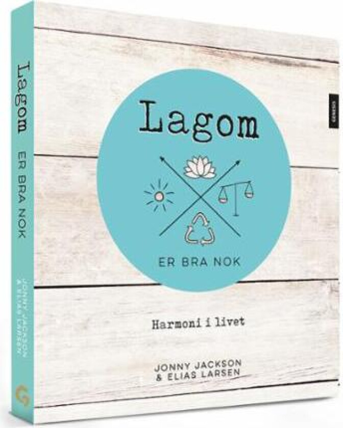 Lagom er bra nok av Jonny Jackson, Elias Larsen