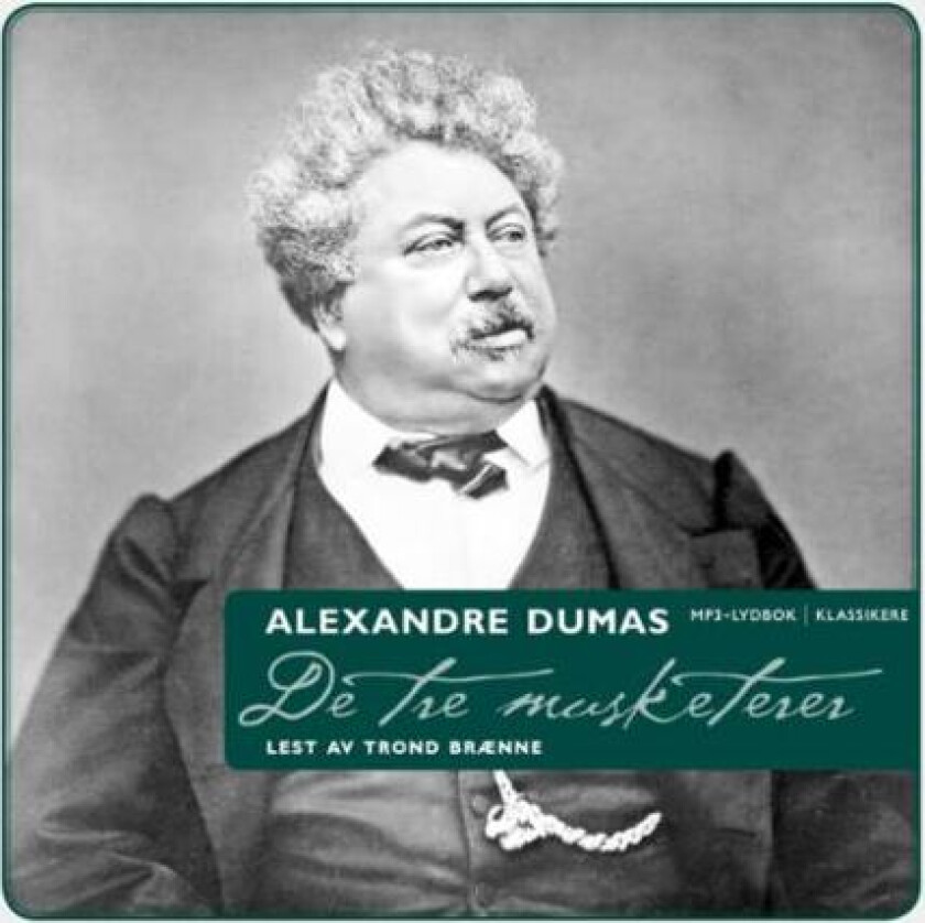 De tre musketerer av Alexandre d.e. Dumas