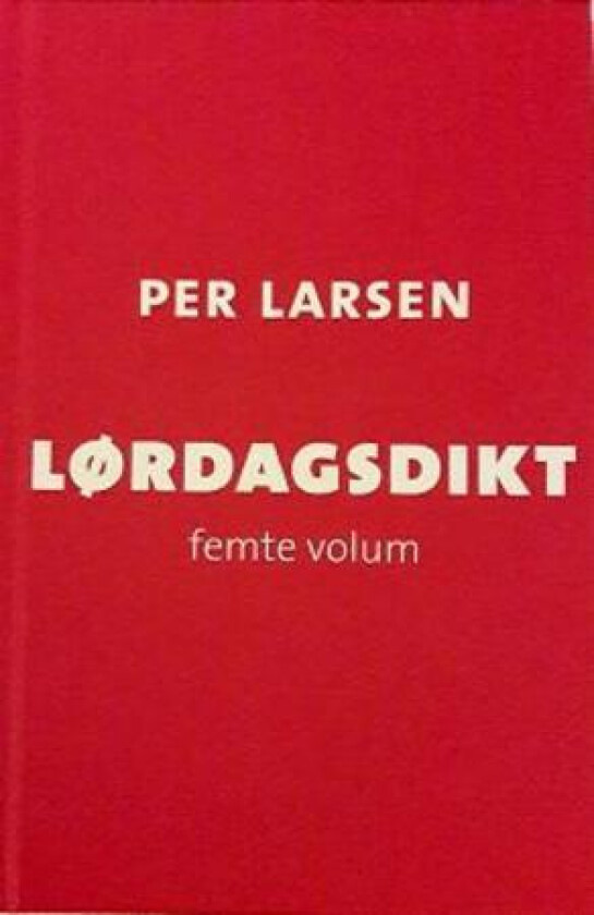 Lørdagsdikt av Per Larsen
