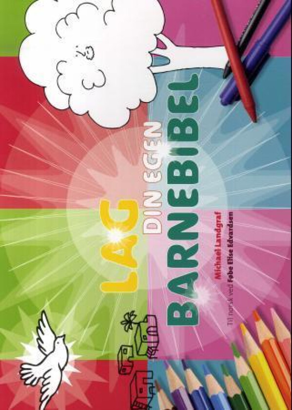 Lag din egen barnebibel av Michael Landgraf