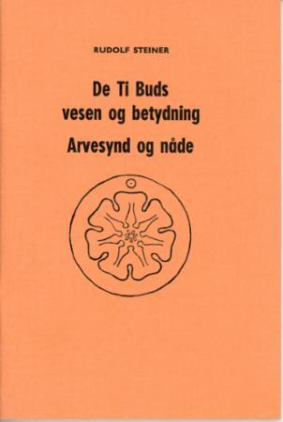 De ti buds vesen og betydning av Rudolf Steiner