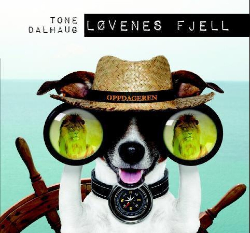 Løvenes fjell av Tone Dalhaug