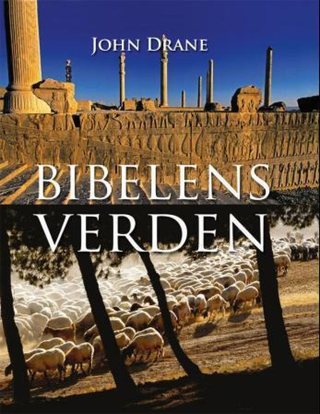 Bibelens verden av John Drane