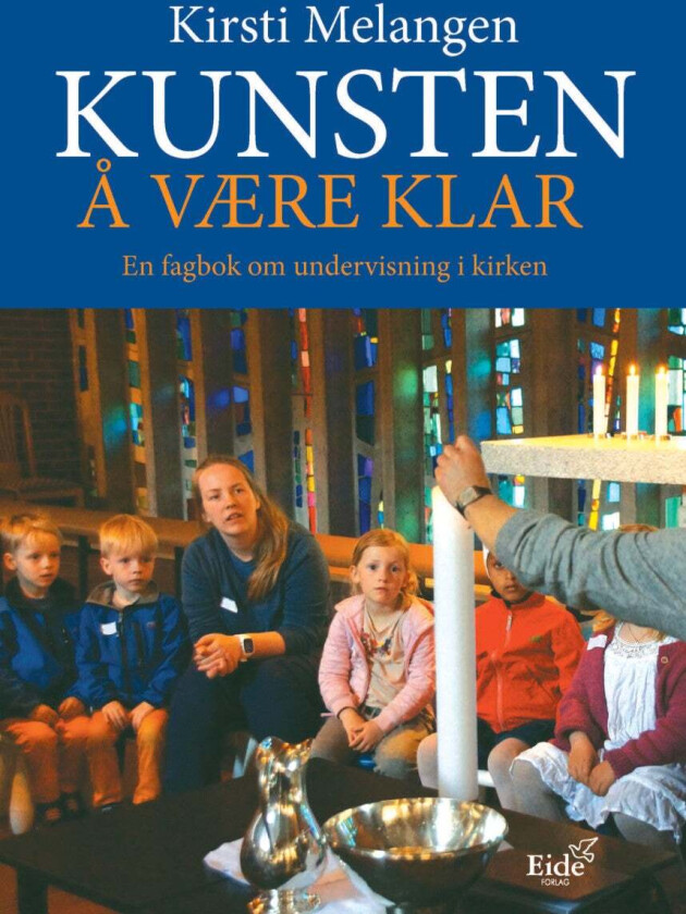 Kunsten å være klar av Kirsti Melangen