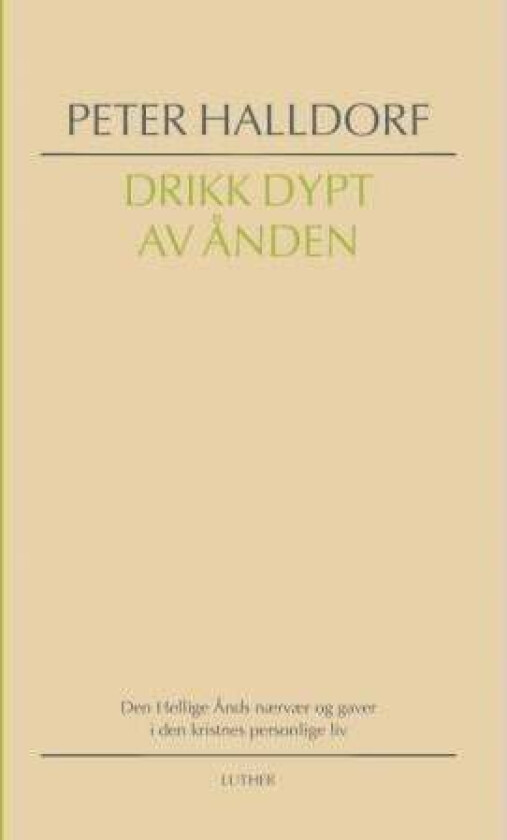 Drikk dypt av Ånden av Peter Halldorf
