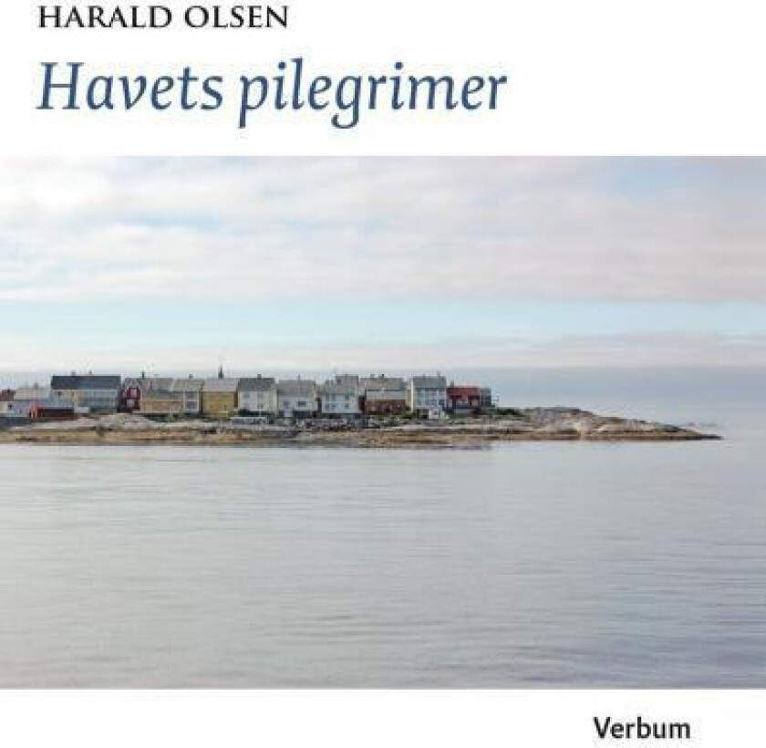 Havets pilegrimer av Harald Olsen
