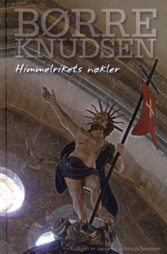 Himmelrikets nøkler av Børre Knudsen