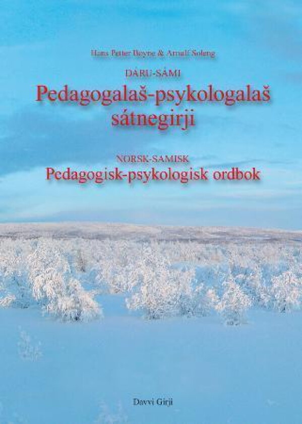 Dáru-sámi pedagogalas-psykologalas sátnegirji = Norsk-samisk pedagogisk-psykologisk ordbok av Hans Petter Boyne, Arnulf Soleng