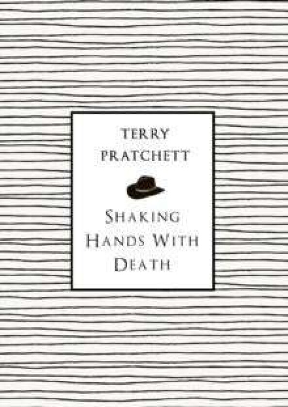 Shaking Hands With Death av Terry Pratchett