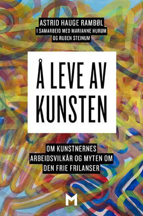 Å leve av kunsten av Astrid Hauge Rambøl