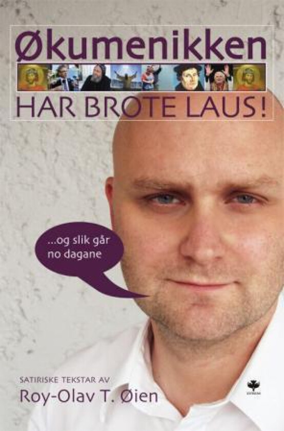 Økumenikken har brote laus! av Roy-Olav T. Øien