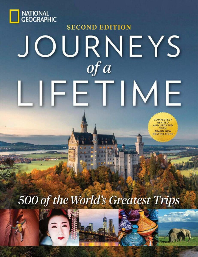 Journeys of a Lifetime, Second Edition av National Geographic