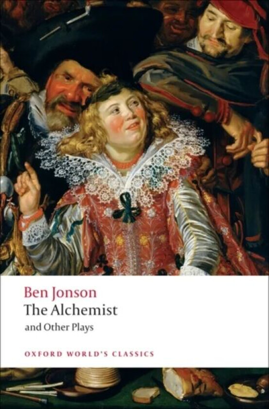 The Alchemist and Other Plays av Ben Jonson