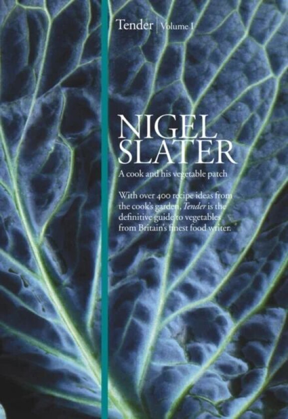 Tender av Nigel Slater