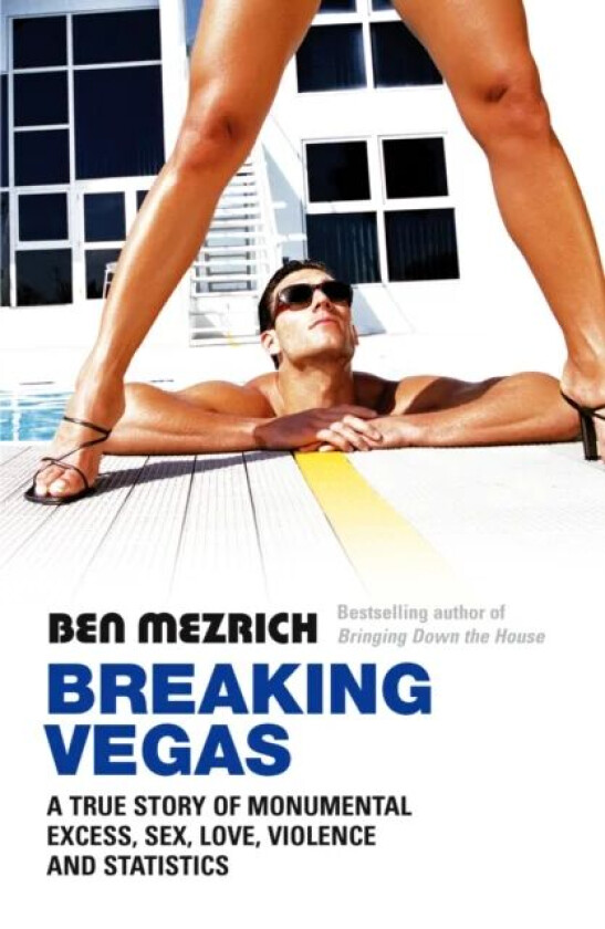 Breaking Vegas av Ben Mezrich