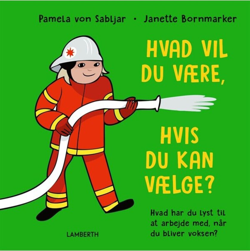 Hvad vil du være hvis du kan vælge?