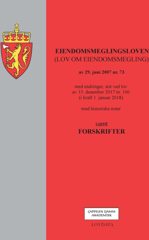 Eiendomsmeglingsloven : (lov om eiendomsmegling) av 29. juni 2007 nr. 73