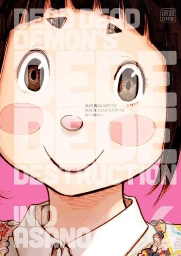 Dead Dead Demon&#039;s Dededede Destruction, Vol. 6 av Inio Asano