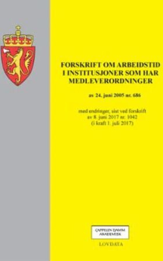 Forskrift om arbeidstid i institusjoner som har medleverordninger : av 24. juni 2005 nr. 686
