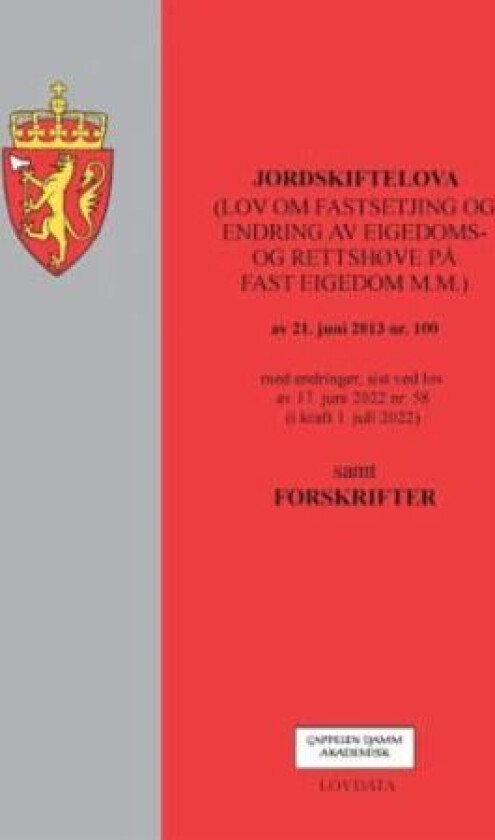Jordskiftelova : (lov om fastsetjing og endring av eigedoms- og rettshøve på fast eigedom m.m) av 21. juni 2013 nr. 100