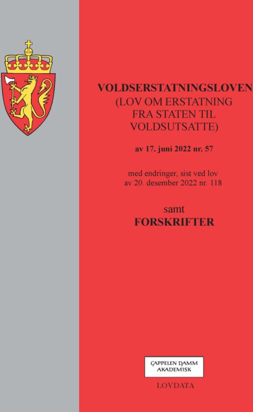 Voldserstatningsloven : (lov om erstatning fra staten til voldsutsatte) av 17. juni 2022 nr. 57