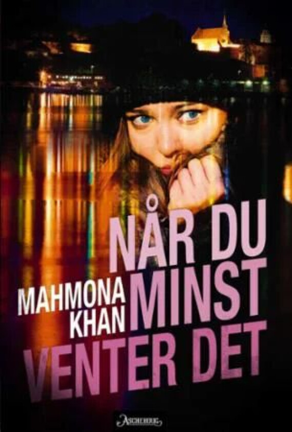 Når du minst venter det av Mahmona Khan