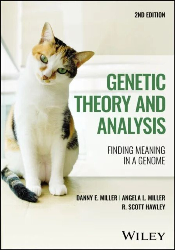Genetic Theory and Analysis av Danny E. (University of Washington Seattle WA) Miller, Angela L. (University of Washington Seattle WA) Miller, R. Scott