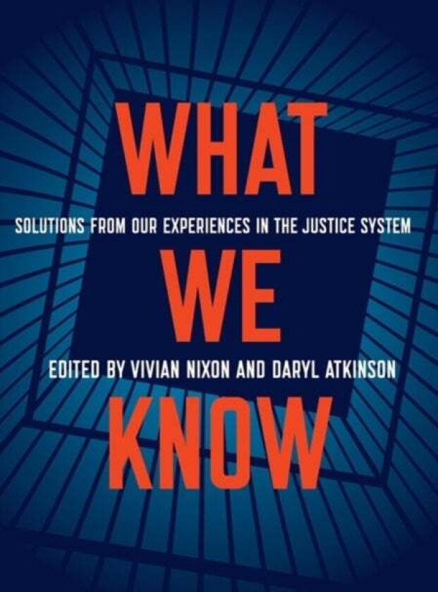What We Know Av Vivian Nixon, Daryl Atkinson