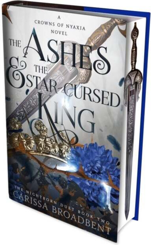 The Ashes And The Star-Cursed King Av Carissa Broadbent