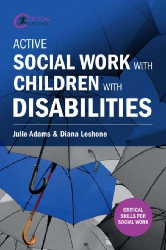 Active Social Work With Children With Disabilities Av Julie Adams, Diana Leshone