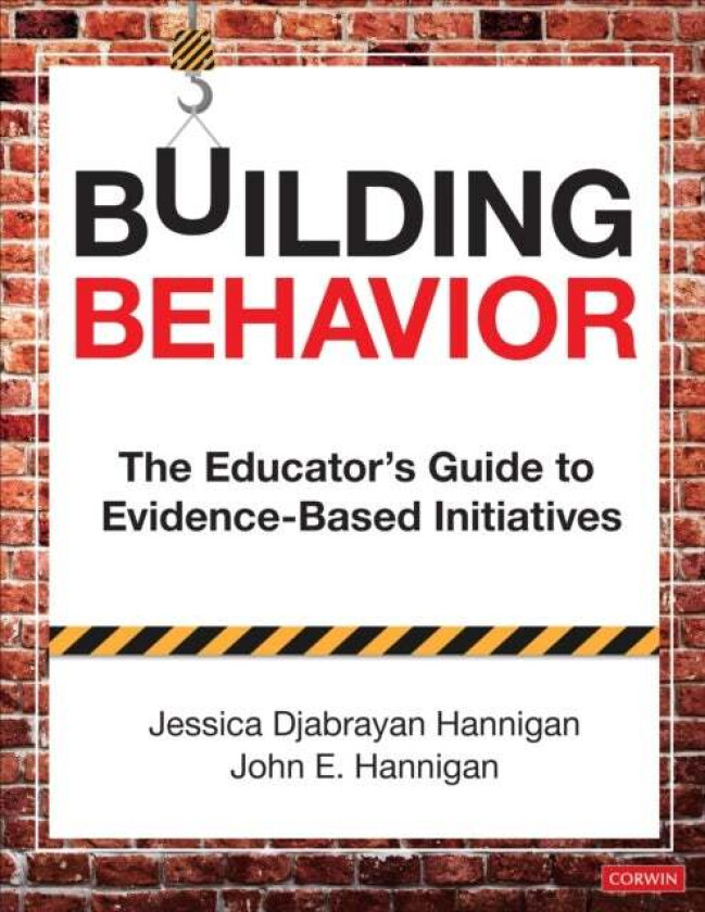 Building Behavior Av Jessica Djabrayan Hannigan, John E. Hannigan