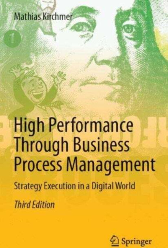 High Performance Through Business Process Management Av Mathias Kirchmer