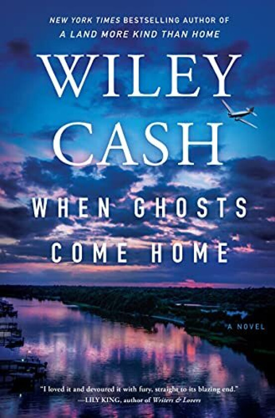 When Ghosts Come Home Av Wiley Cash